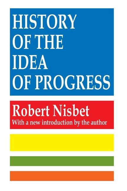 Front cover_History Of The Idea Of Progress