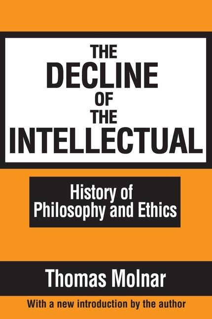 Front cover_The Decline of the Intellectual