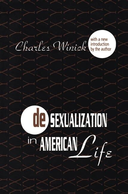 Front cover_Desexualization in American Life