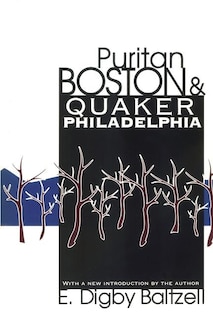 Couverture_Puritan Boston and Quaker Philadelphia