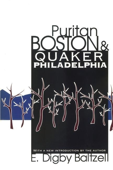Couverture_Puritan Boston and Quaker Philadelphia