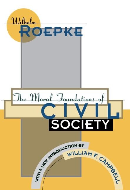 Front cover_The Moral Foundations of Civil Society