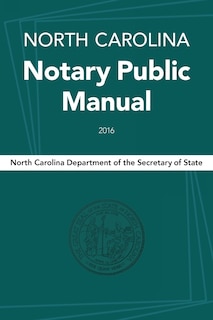 Front cover_North Carolina Notary Public Manual, 2016