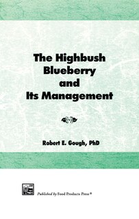Front cover_The Highbush Blueberry and Its Management