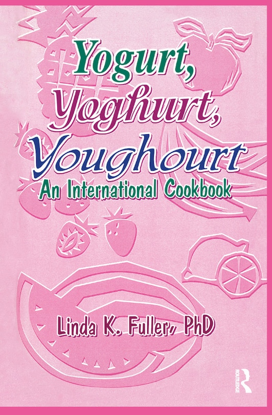Front cover_Yogurt, Yoghurt, Youghourt