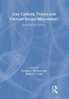 Couverture_Gay Catholic Priests And Clerical Sexual Misconduct