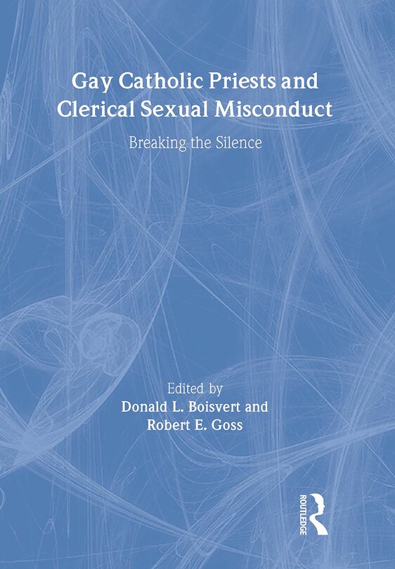 Couverture_Gay Catholic Priests And Clerical Sexual Misconduct
