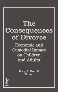 Front cover_The Consequences Of Divorce