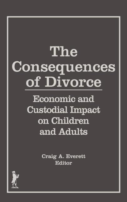 Front cover_The Consequences Of Divorce