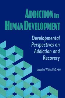 Front cover_Addiction In Human Development