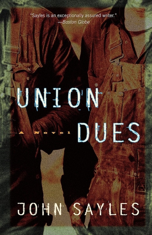 Union Dues: A Novel