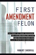 Front cover_First Amendment Felon