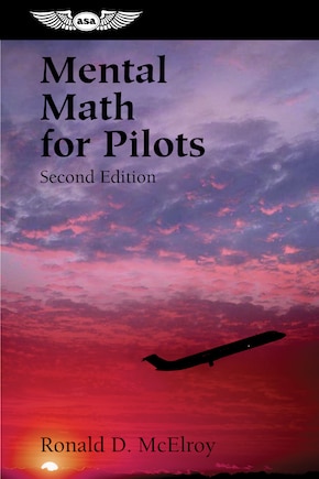 Mental Math for Pilots: A Study Guide