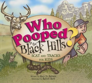 Front cover_Who Pooped in the Black Hills?