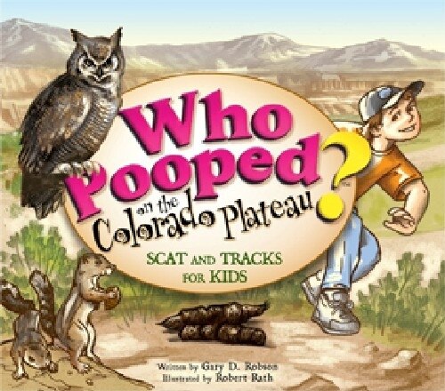 Front cover_Who Pooped in the Park? Colorado Plateau