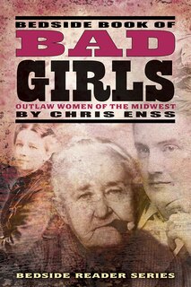 Couverture_Bedside Book of Bad Girls