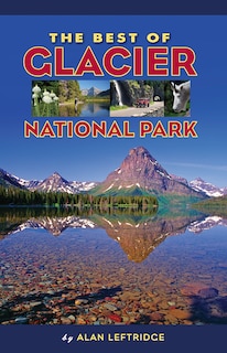 Front cover_The Best of Glacier National Park