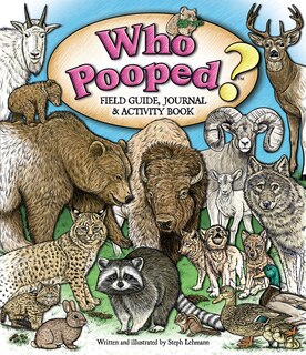 Front cover_Who Pooped? Field Guide, Journal & Activity Book