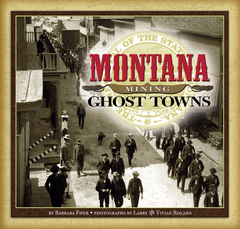 Couverture_Montana Mining Ghost Towns