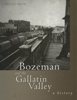 Front cover_Bozeman And The Gallatin Valley