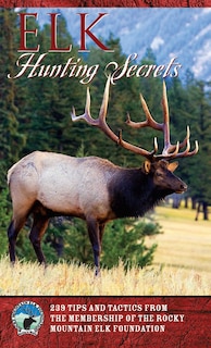 Couverture_Elk Hunting Secrets