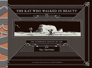 Front cover_The Kat Who Walked In Beauty: The Panoramic Dailies of 1920