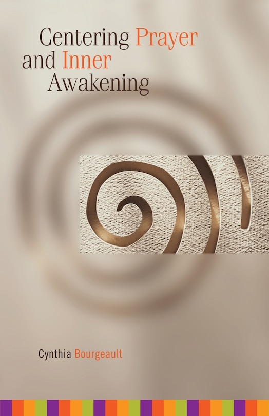 Front cover_Centering Prayer and Inner Awakening
