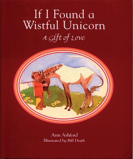Front cover_If I Found a Wistful Unicorn (Gift Edition)