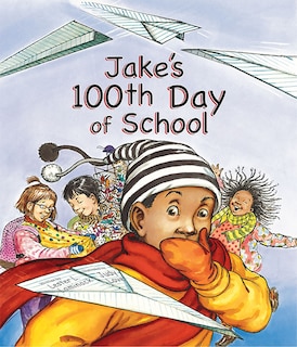 Couverture_Jake's 100th Day of School