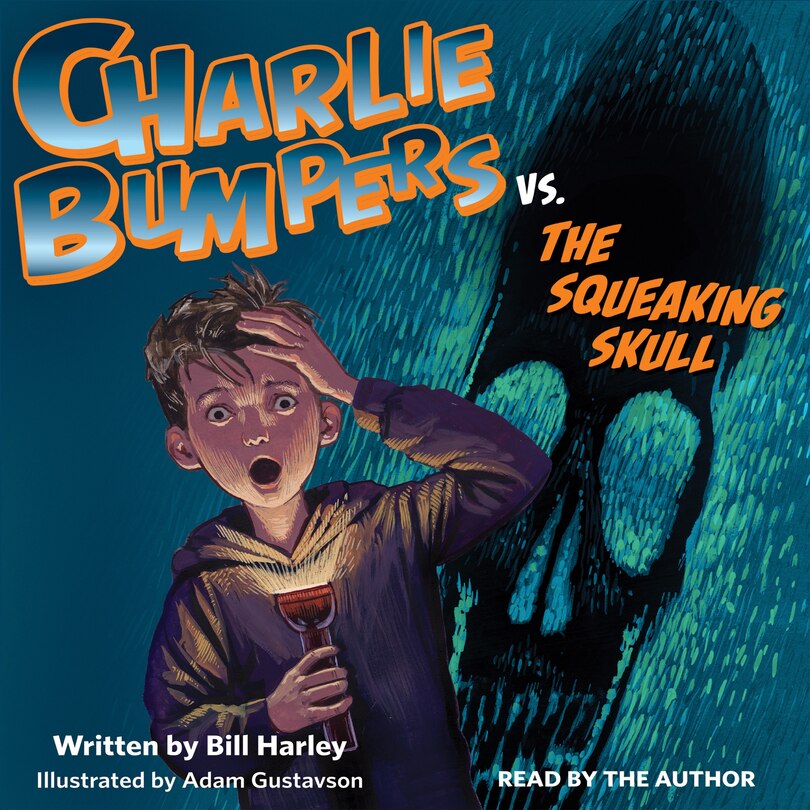 Front cover_Charlie Bumpers vs. the Squeaking Skull