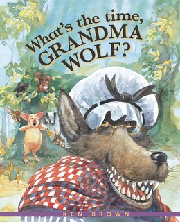 Front cover_What's The Time, Grandma Wolf?