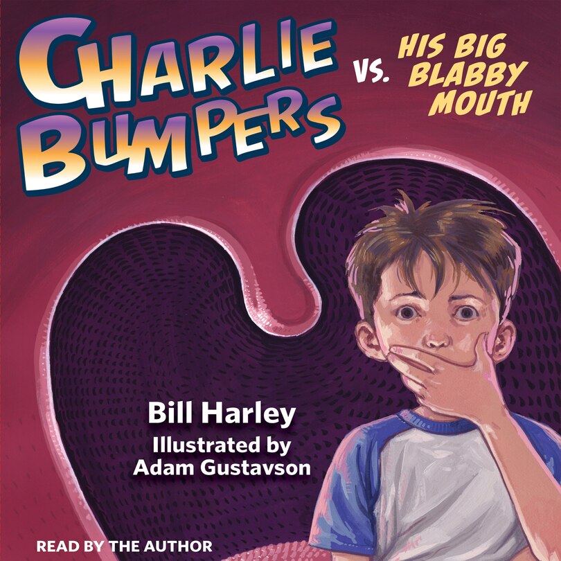 Front cover_Charlie Bumpers Vs. His Big Blabby Mouth
