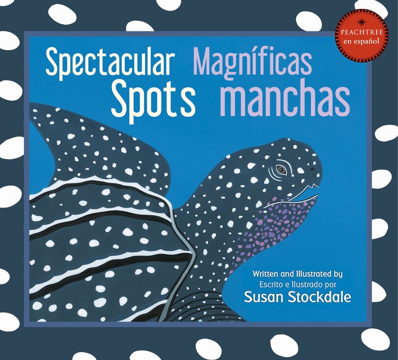 Front cover_Spectacular Spots / Magníficas Manchas