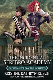 Front cover_The Incident at Serebro Academy