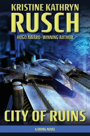 City of Ruins: A Diving Novel