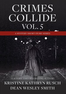 Front cover_Crimes Collide, Vol. 5