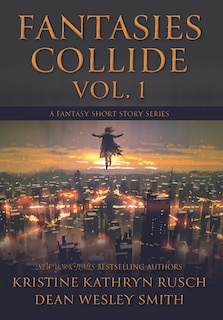 Front cover_Fantasies Collide, Vol. 1