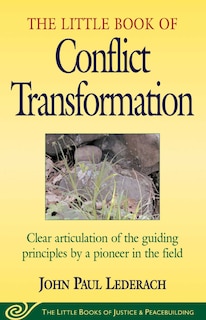 Front cover_Little Book of Conflict Transformation