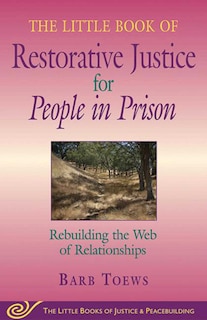 Front cover_The Little Book of Restorative Justice for People in Prison