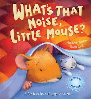 Front cover_What's That Noise Little Mouse?