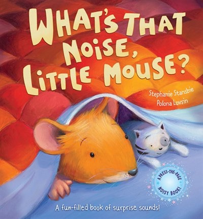 Front cover_What's That Noise Little Mouse?