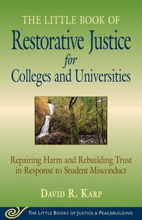 Couverture_Little Book of Restorative Justice for Colleges and Universities