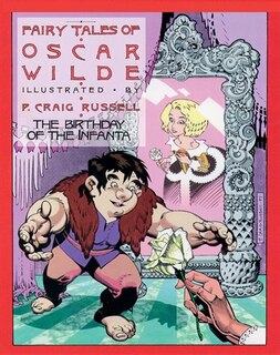 Front cover_Fairy Tales Of Oscar Wilde: The Birthday Of The Infanta, Volume 3