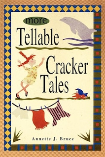 Front cover_More Tellable Cracker Tales
