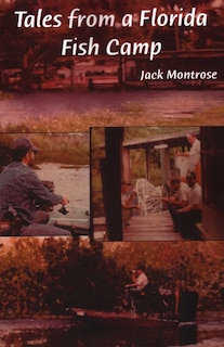 Front cover_Tales from a Florida Fish Camp
