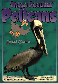 Front cover_Those Peculiar Pelicans
