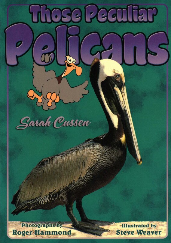 Front cover_Those Peculiar Pelicans