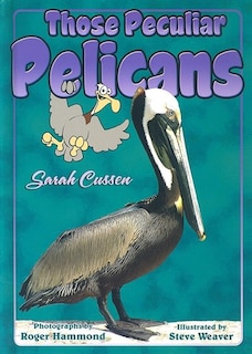 Front cover_Those Peculiar Pelicans