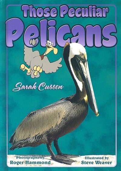 Front cover_Those Peculiar Pelicans