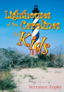 Couverture_Lighthouses Of The Carolinas For Kids